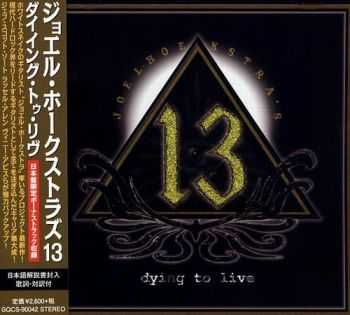 Joel Hoekstra's 13 - Dying To Live (Japanese Edition) (2015)