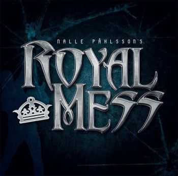 Nalle P&#229;hlsson's Royal Mess - Royal Mess (2015)