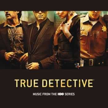 VA - True Detective (Music From the HBO Series) (2015)