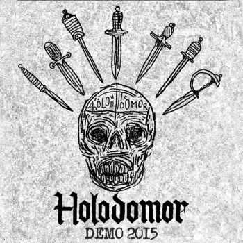Holodomor - Demo 2015