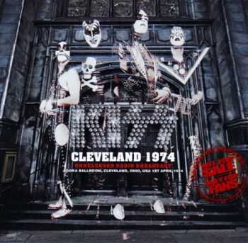 Kiss - Cleveland 1974 Unreleased Radio Broadcast (1974) Lossless