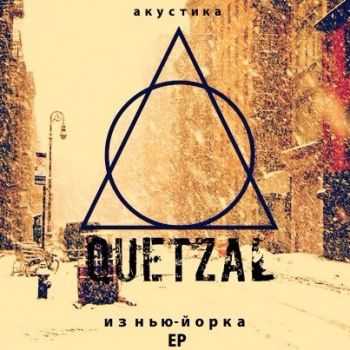 Quetzal -  - [EP] (2015)