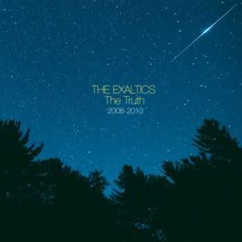 The Exaltics - The Truth 2008&#8203;-&#8203;2013 (2015)