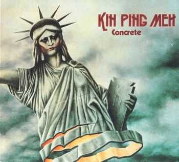 Kin Ping Meh - Concrete 1976 (Reissue 1995) Live