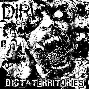 DIRT - Dictaterritories (2015)