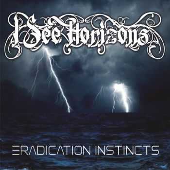 I See Horizons - Eradication Instincts [EP] (2015)