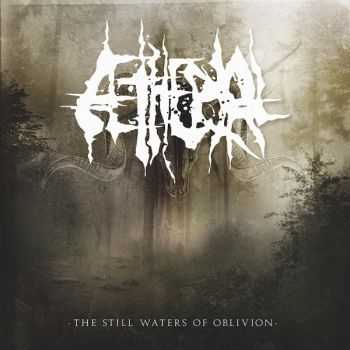 &#198;therial - The Still Waters Of Oblivion (2015)