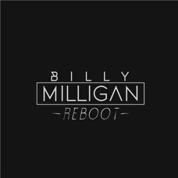 Billy Milligan (St1m)  Reboot (2015)