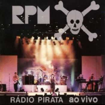 RPM - Radio Pirata Ao Vivo 1986 (Remastered 1999) Live