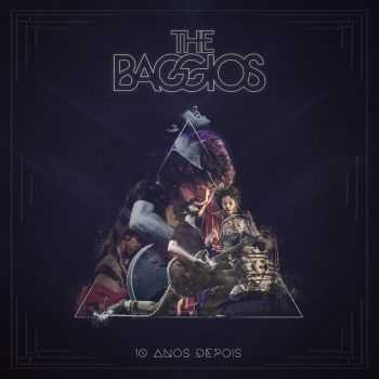 The Baggios - 10 Anos Depois 2015 (Live)