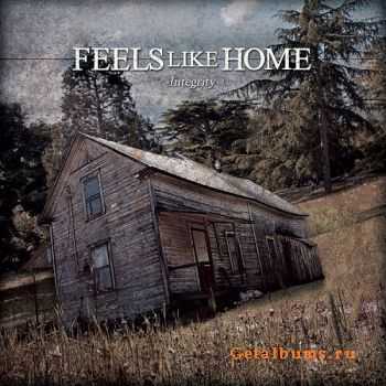 Feels Like Home  Integrity (2015)