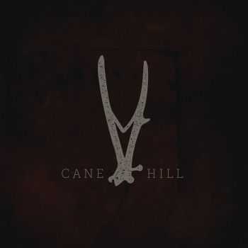 Cane Hill - Cane Hill (EP) (2015) Cane Hill - Cane Hill (EP) (2015)
