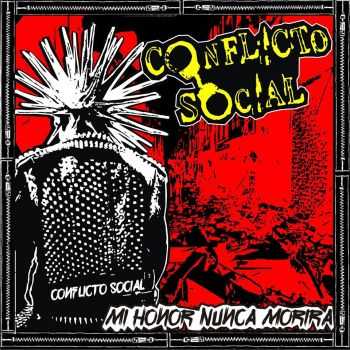 Conflicto Social - Mi Honor Nunca Morirá (2015) Conflicto Social - Mi Honor Nunca Morirá (2015)