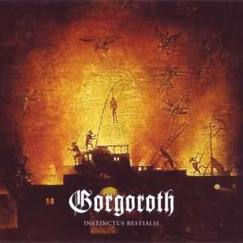 Gorgoroth - Instinctus Bestialis (2015) (Lossless)