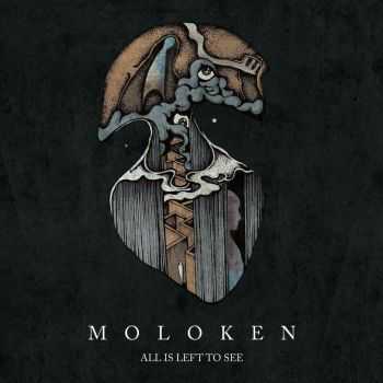 Moloken - All Is Left To See (2015)