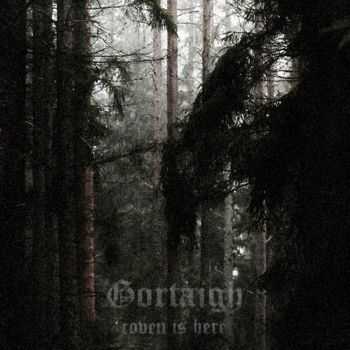 Gortaigh - Coven is here,  (2015)