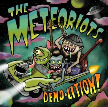 The Meteoriots - Demo-lition (2015)