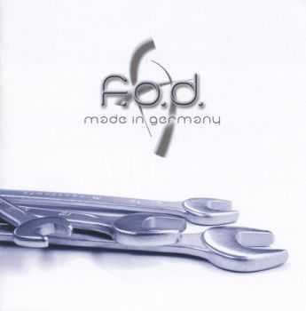 F.O.D. - Made In Germany (2005) F.O.D. - Made In Germany (2005)
