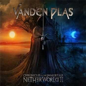 Vanden Plas - Chronicles of the Immortals: Netherworld II (2015)