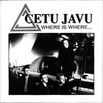 Cetu Javu - Where Is Where (1992)