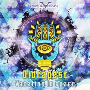 Didrapest - Vacation in Space (2015)