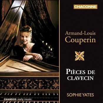 Armand-Louis Couperin - Pieces de clavecin (Sophie Yates) (2005)