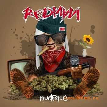 Redman - Mudface (2015)