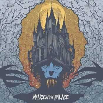 Malice At The Palace - Malice At The Palace (2015) Malice At The Palace - Malice At The Palace (2015)