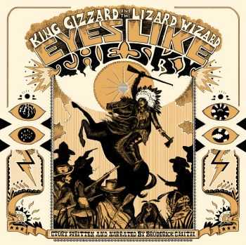 King Gizzard and the Lizard Wizard - Eyes Like The Sky (2013)