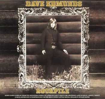 Dave Edmunds - Rockpile [Reissue] (2001)