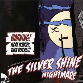 The Silver Shine - Nightmare (2006)