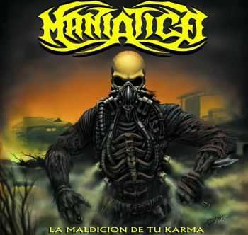 Maniatico - La Maldici&#243;n De Tu Karma (2015)