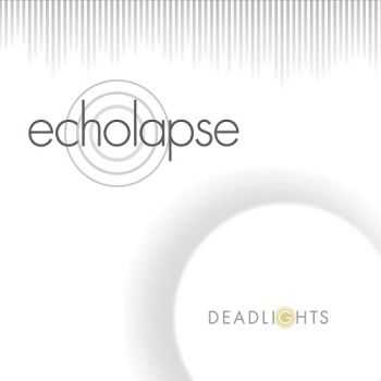 Echolapse - Deadlights (2015)