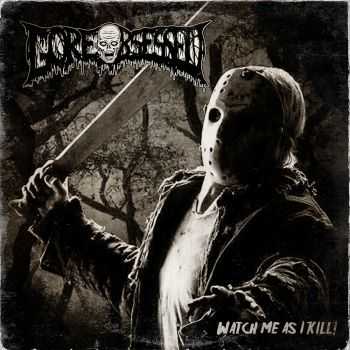 Gore Obsessed - Watch Me As I Kill! (EP) (2015) Gore Obsessed - Watch Me As I Kill! (EP) (2015)