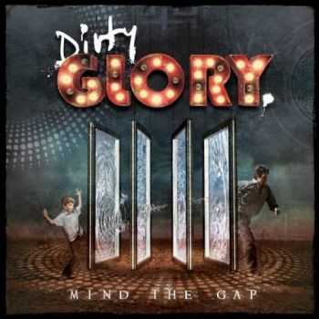 Dirty Glory - Mind the Gap (2015)