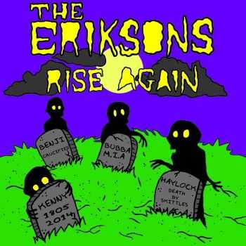 The Eriksons - The Eriksons Rise Again (2015) The Eriksons - The Eriksons Rise Again (2015)