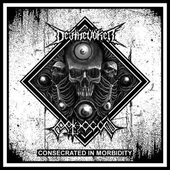 Pathogen / Deathevoker - Consecrated in Morbidity [split] (2015)