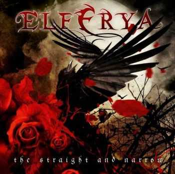 Elferya - The Straight And Narrow (2012)
