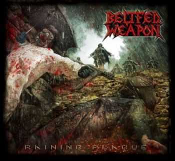 Beltfed Weapon - Raining Plague ( ep 2015) Beltfed Weapon - Raining Plague ( ep 2015)