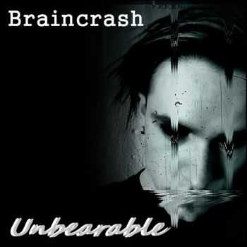 Braincrash - Unbearable EP (2015) Braincrash - Unbearable EP (2015)