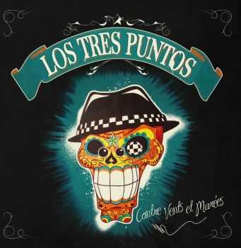 Los Tres Puntos – Contre Vents et Marées, ЕР (2015) Los Tres Puntos – Contre Vents et Marées, ЕР (2015)