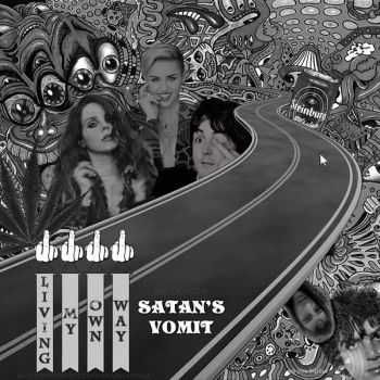 Satan's Vomit - Living My Own Way (EP) (2015)