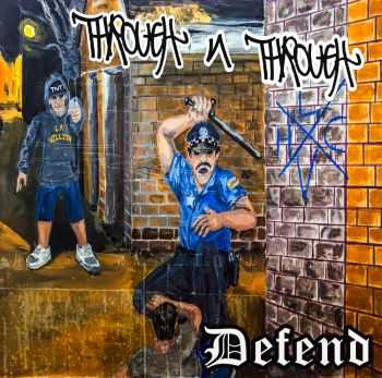 Through N Through - Defend EP (2015)