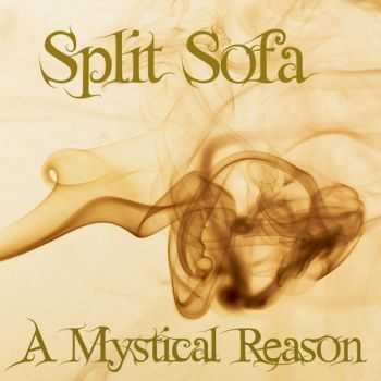 Split Sofa - A Mystical Reason (EP) 2009