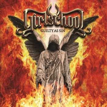 Girlschool - Guilty As Sin (Limited Edition) (2015) Girlschool - Guilty As Sin (Limited Edition) (2015)