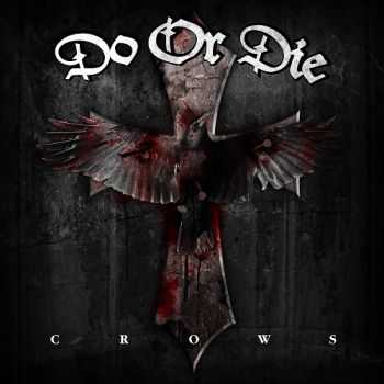 Do Or Die - Crows (2015)