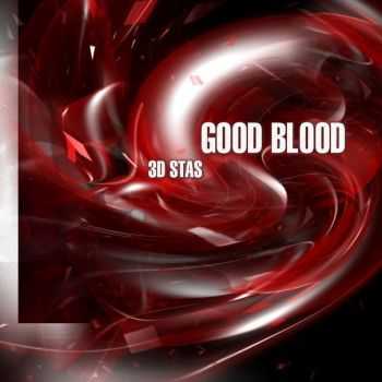 3D Stas - Good Blood (2006)