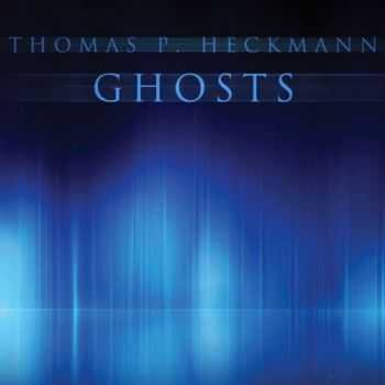 Thomas P. Heckmann - Ghosts (2015)