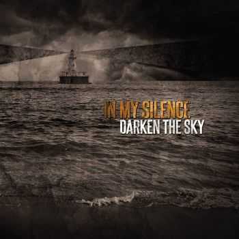 In My Silence - Darken The Sky (2015)