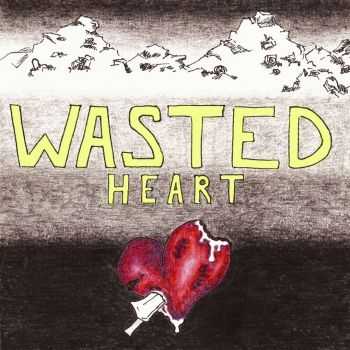 Rubbish Hole - Wasted Heart [EP] (2015)